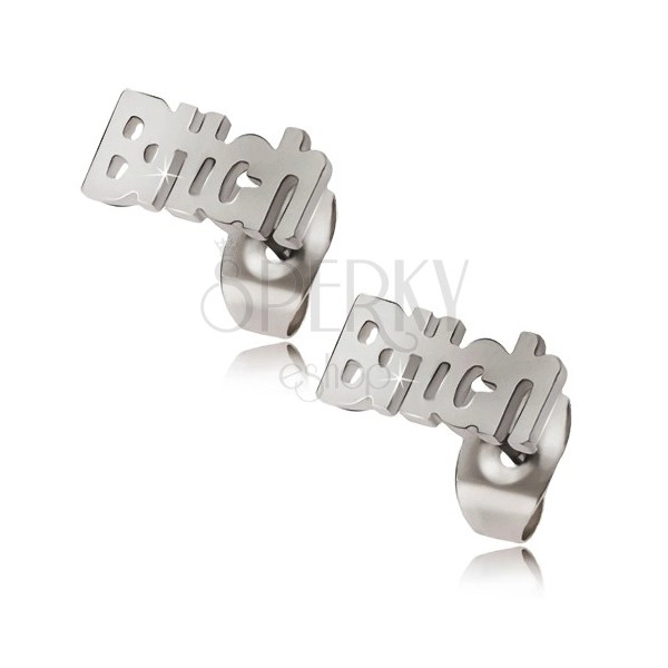 Jekleni uhani srebrne barve, sijoč napis ''Bitch''
