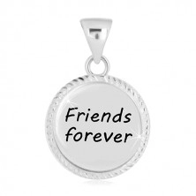 Obesek iz srebra 925 –narebrena obroba, napis Friends Forever